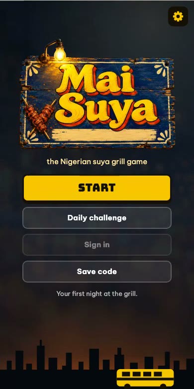 The Mai Suya title screen on a phone: the signboard logo, the yellow Start button and the Lagos skyline